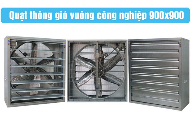 quạt thông gió nhà xưởng 900x900